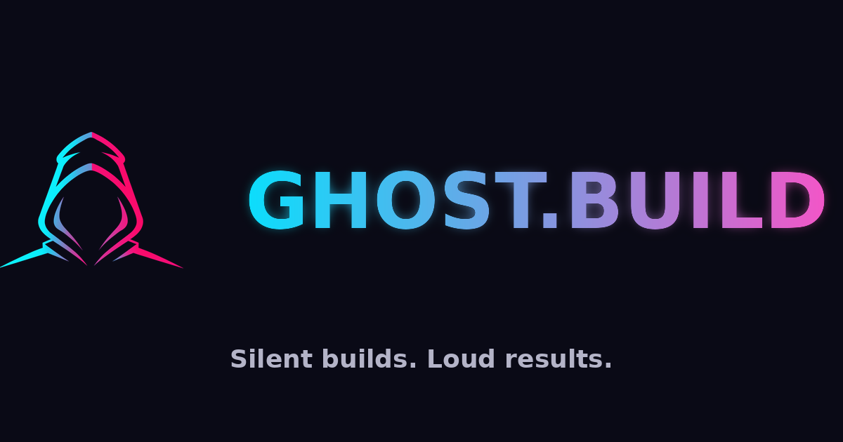 GhostBuild — Invisible engineers. Visible outcomes.